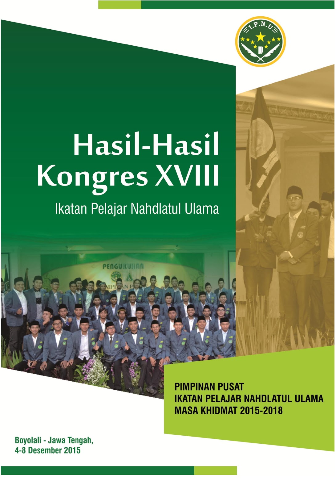 Hasil-Hasil Kongres IPNU XVIII Tahun 2015 - PAC IPNU IPPNU NGRONGGOT -  NGANJUK