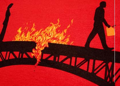 BizBuilding: DON'T BURN YOUR BRIDGES!!!