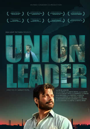 Union Leader 2017 Hindi Movie 480p HDTV 300MB