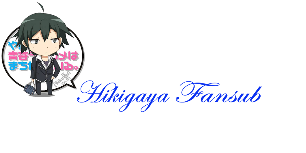 Hikigaya-Fansub
