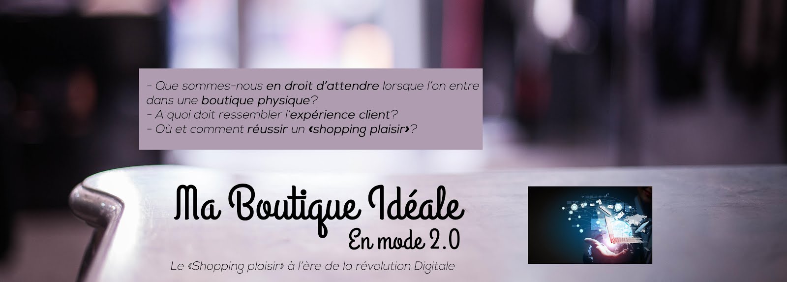 Ma boutique idéale en mode 2.0