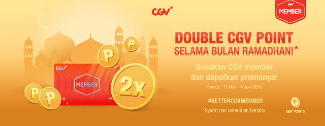 #CGV - #Promo Pakai CGV Member Dapatkan Double CGV Point Selama Ramadhan (s.d 04 Juni 2019) #CGV - #Promo Pakai CGV Member Dapatkan Double CGV Point Selama Ramadhan (s.d 04 Juni 2019)