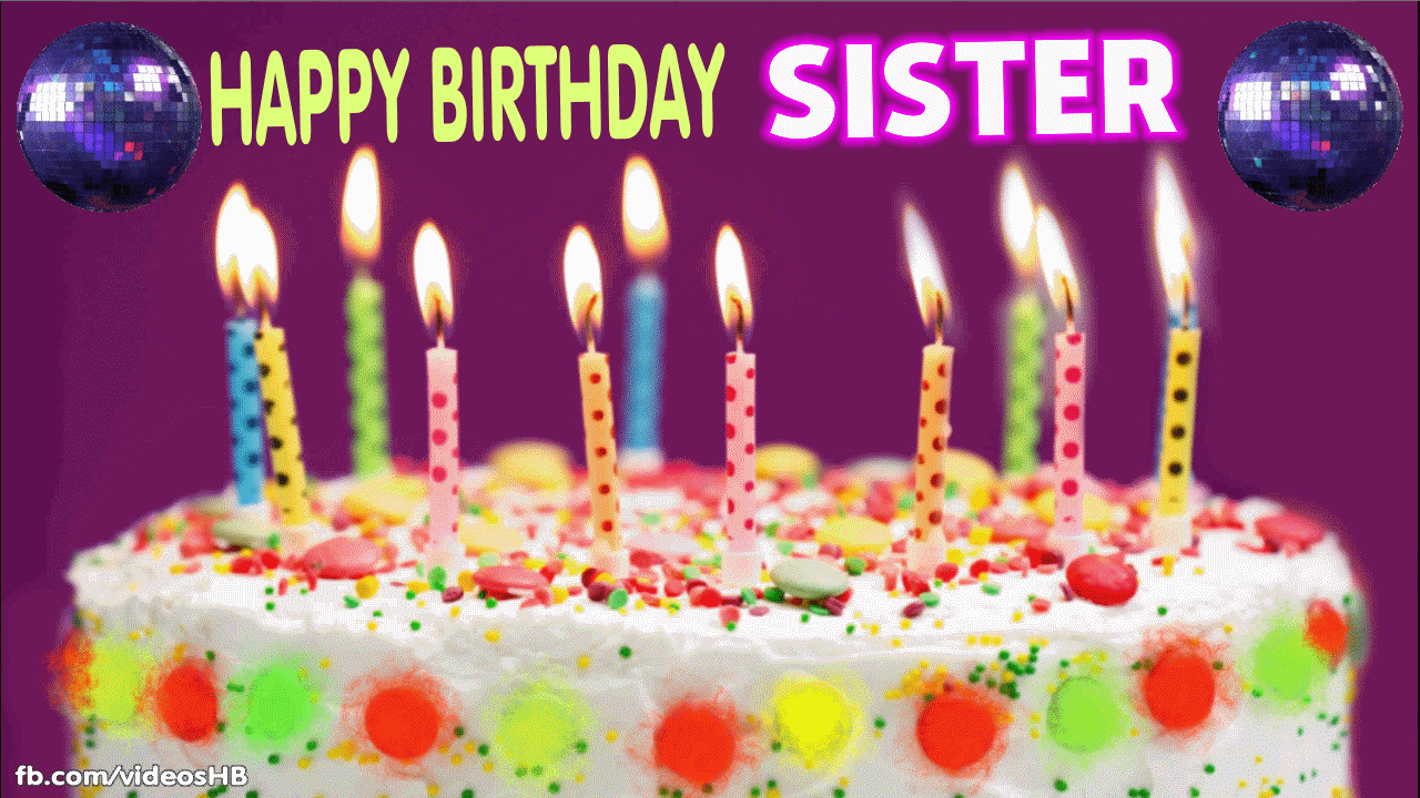 Images Of Happy Birthday Sister Gif