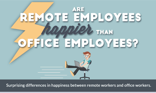 Are Remote Workers Happier Than Office Employees?