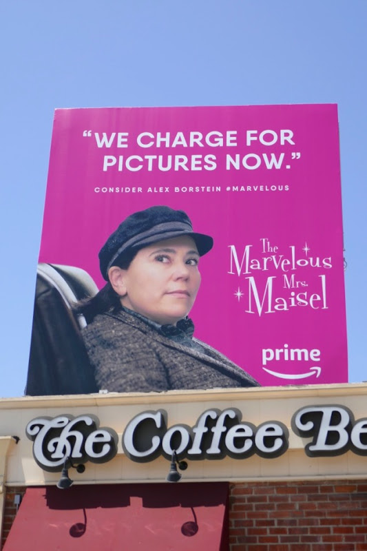 The Marvelous Mrs. Maisel We charge for pictures now Emmy FYC billboard Beverly Glen Boulevard Mrs Maisel charge for pictures now Emmy FYC billboard