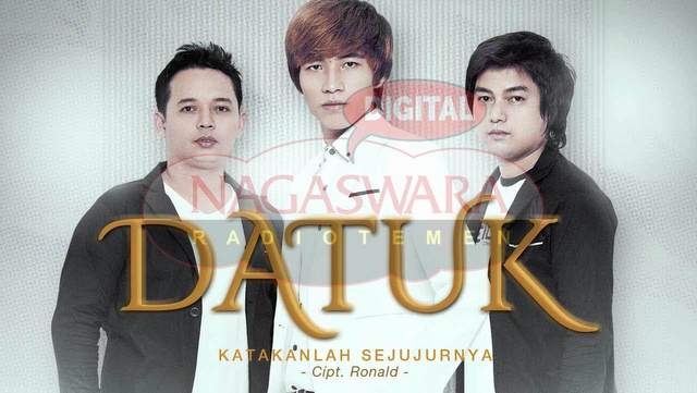 Datuk Band - Katakanlah Sejujurnya