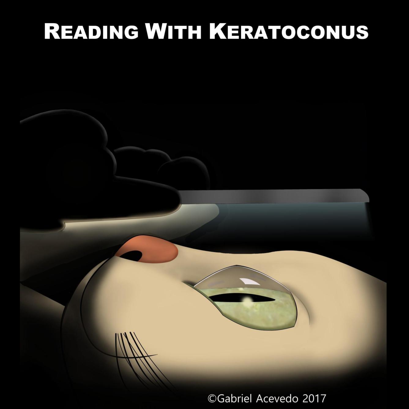 Keratocat Cartoon: Reading with Keratoconus (by Gabriel Acevedo)