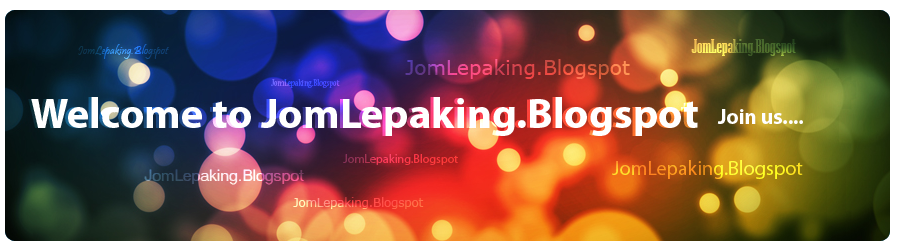 Jom Lepak | Sharing is Caring |
