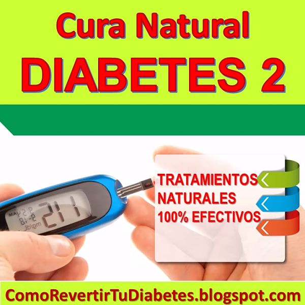 como-curar-la-diabetes-tipo2-naturalmente-remedios-tratamientos-caseros