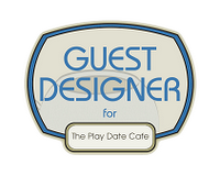 Play Date Cafe Guest Designer