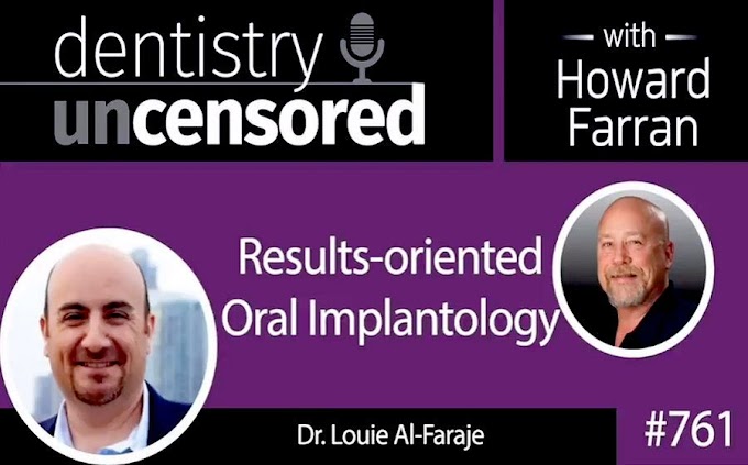 INTERVIEW: Results-oriented Oral Implantology with Dr. Louie Al-Faraje