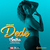 Exclusive Audio : Anitha Ft Beka Flavour - Dede (New Music 2019)