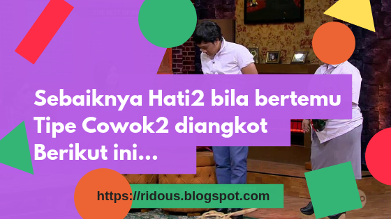 hati-hatilah dengan 6 tipe laki-laki diangkot berikut ini ridous hati-hatilah dengan 6 tipe laki-laki diangkot berikut ini ridous