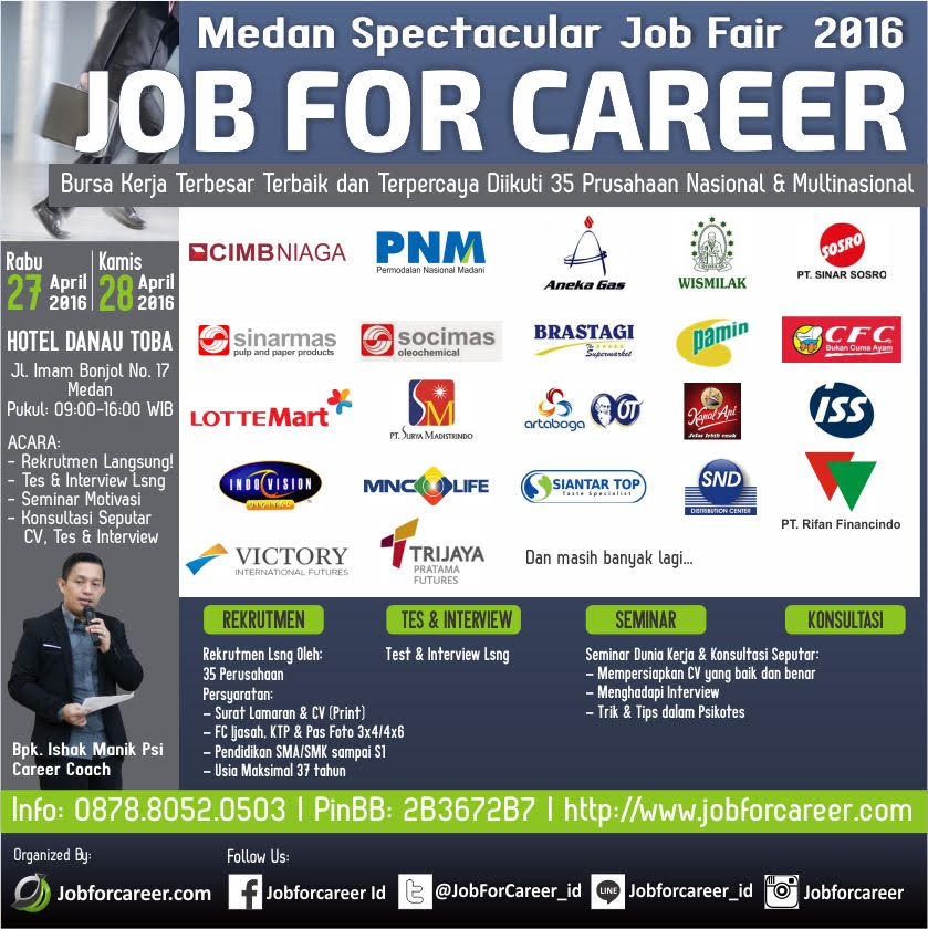 Medan Spectacular JOB FAIR "JOB FOR CAREER" April 2016 - MedanLoker.Com