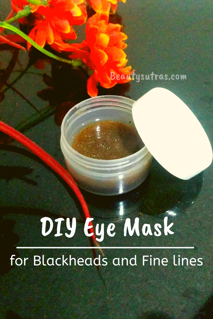 DIY Eye mask to get rid of Dark circles and Fine lines BeautySutras