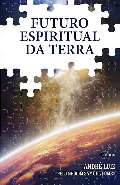 Futuro espiritual da Terra Samuel Gomes
