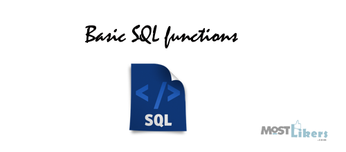 Sql Basic functions - Mostlikers