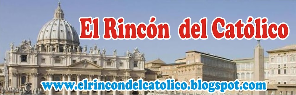 EL RINCÓN DEL CATÓLICO