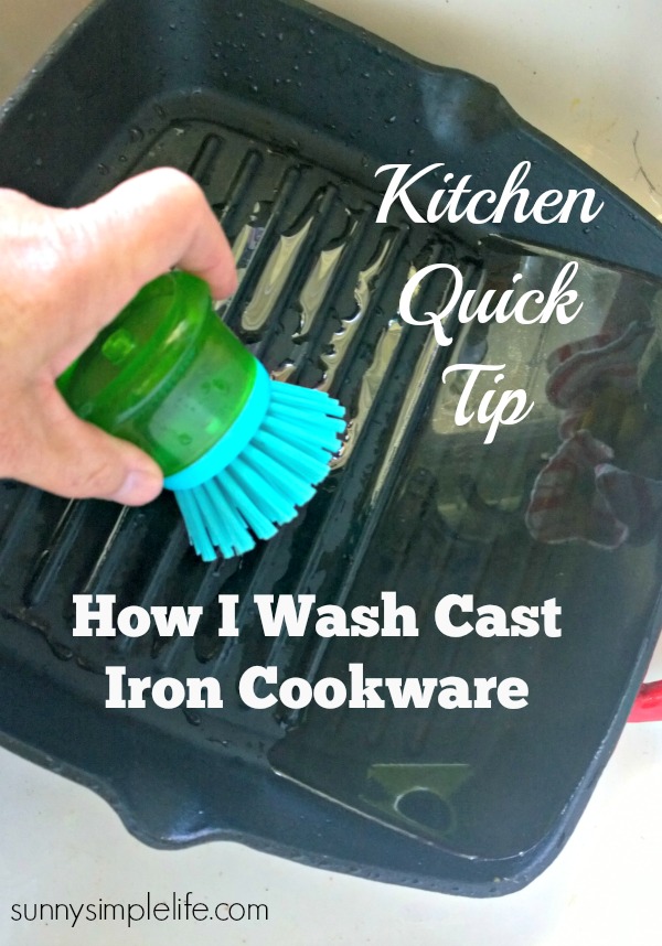 Sunny Simple Life How To Wash Cast Iron Cookware