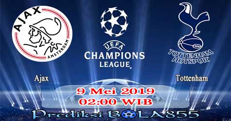 Prediksi Bola855 Ajax vs Tottenham 9 Mei 2019 Prediksi Bola855 Ajax vs Tottenham 9 Mei 2019