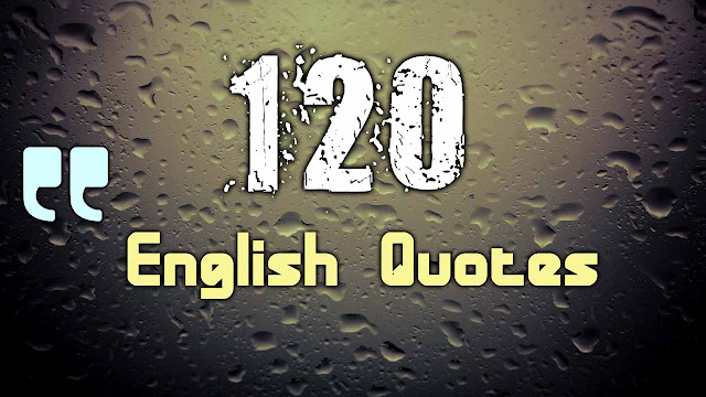 120 Quotations for All Occasions - Words of Wisdom Praise the sea but keep on land. hindi quotes essay remember upsc motivational introduction good importance inspirational creative famous funny free download