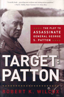 Plot to assassinate Patton Wilcox book