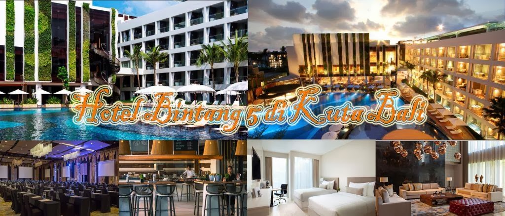 Hotel Bintang 5 di Kuta Bali | Tempat Wisata di Bali