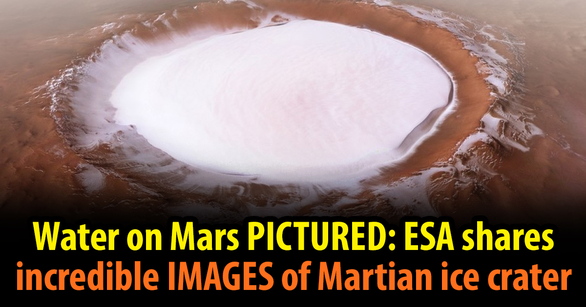 Water on Mars PICTURED ESA shares incredible IMAGES of Martian ice