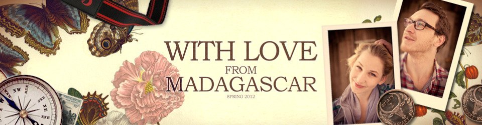 WITH LOVE FROM MADAGASCAR