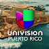 Univisión Puerto Rico ¡EN VIVO! | ¿Cómo sintonizar?