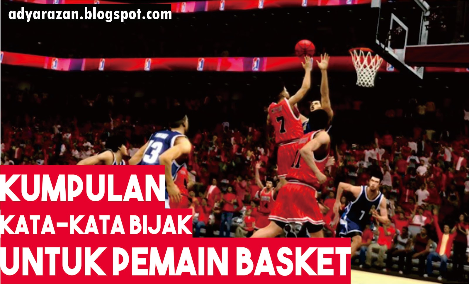 Kumpulan Kata Bijak Untuk Pemain Basket Sportakuler Kumpulan Kata Bijak Untuk Pemain Basket Sportakuler