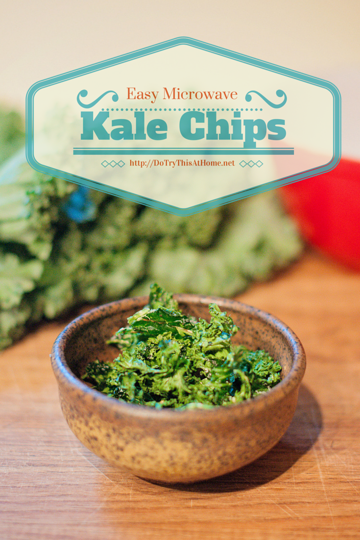 Do Try This at Home: Bad News Folks - Kale is Still Good for You (How to  Make Super Easy Yummy Kale Chips)