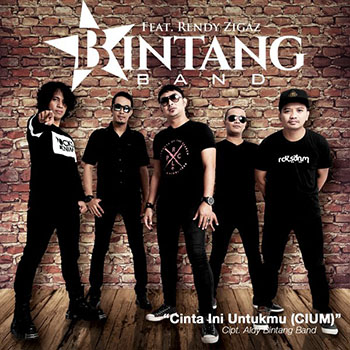 Bintang Band - Cinta Ini Untukmu (CIUM) (feat. Rendy Zigaz)