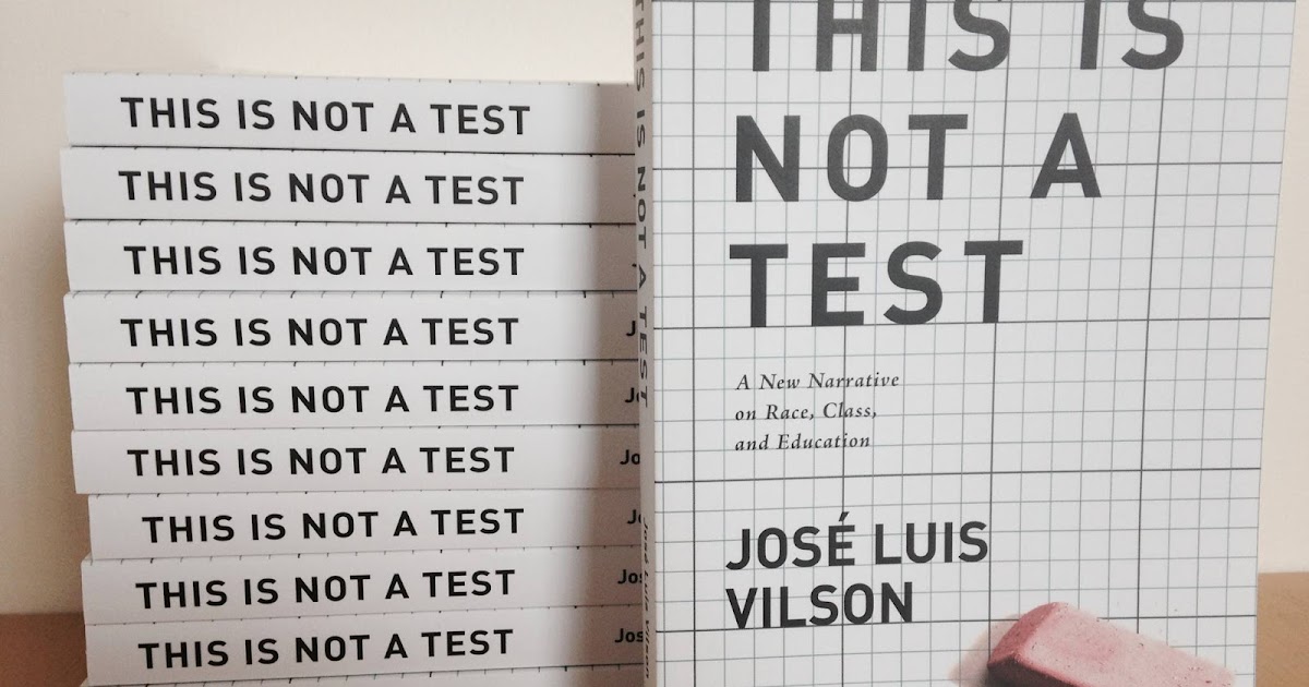 This Is Not a Test: A New Narrative on Race, Class, and Education