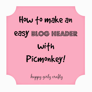 http://happygirlycrafty.blogspot.gr/2015/05/how-to-make-easy-blog-header-using.html