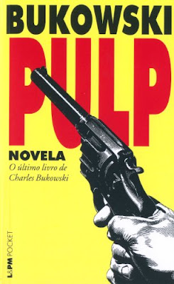 Pulp, de Charles Bukowski - Editora L&PM