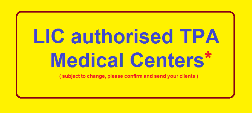 LIC authorised TPA  Medical Centers