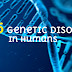 Top 5 Genetic Disorders In Humans
