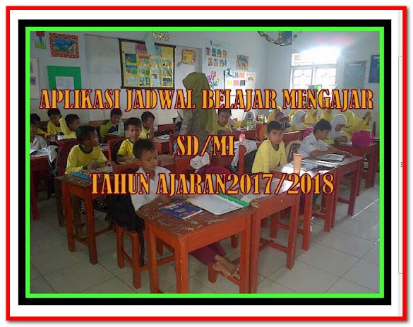 Aplikasi Pembuat Jadwal Berguru Mengajar Sd/Mi Tahun Pedoman 2017/2018