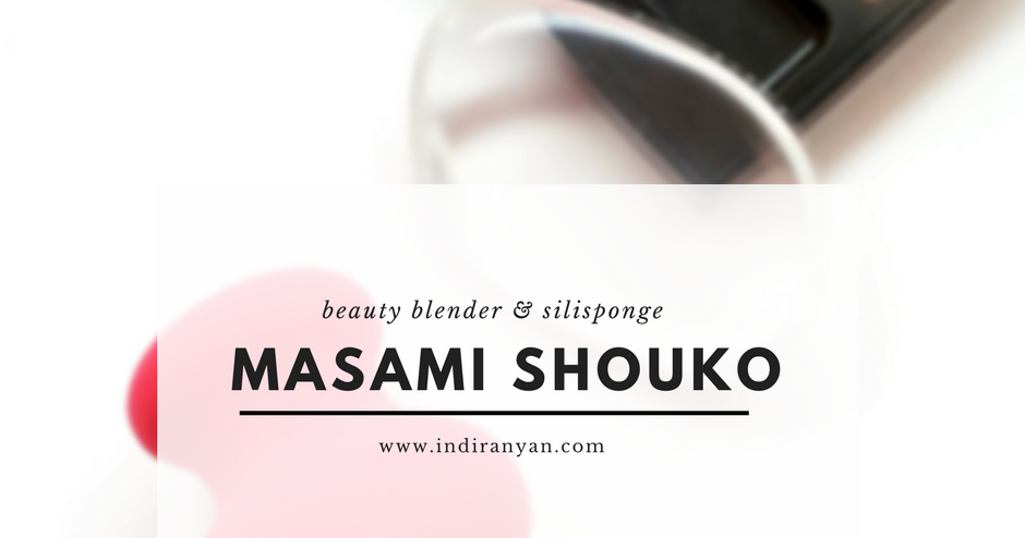 Tools Masami Shouko Beauty Blender Silisponge What Indira Loves