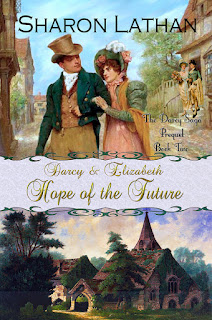 Book Cover: Darcy & Elizabeth: Hope of the Future by Sharon Lathan