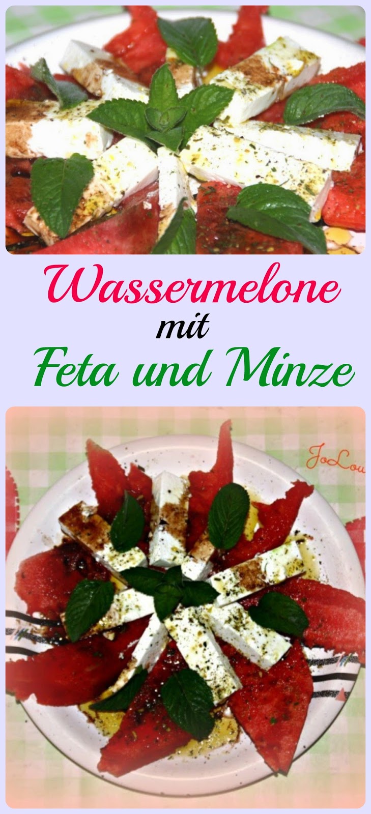 Jolinas Welt: Wassermelone mit Feta