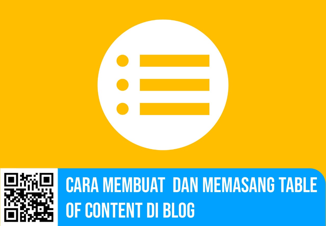 Cara Membuat dan Memasang Table of Content di Blog