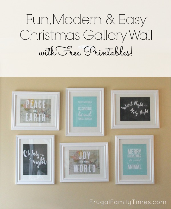 Fun, Modern & Easy Christmas Gallery Wall: Free Printables! | Frugal ...