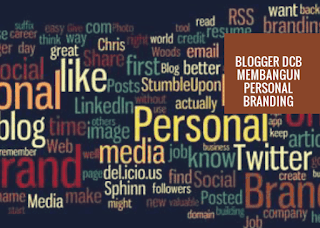Blogger DCB Membangun Personal Branding