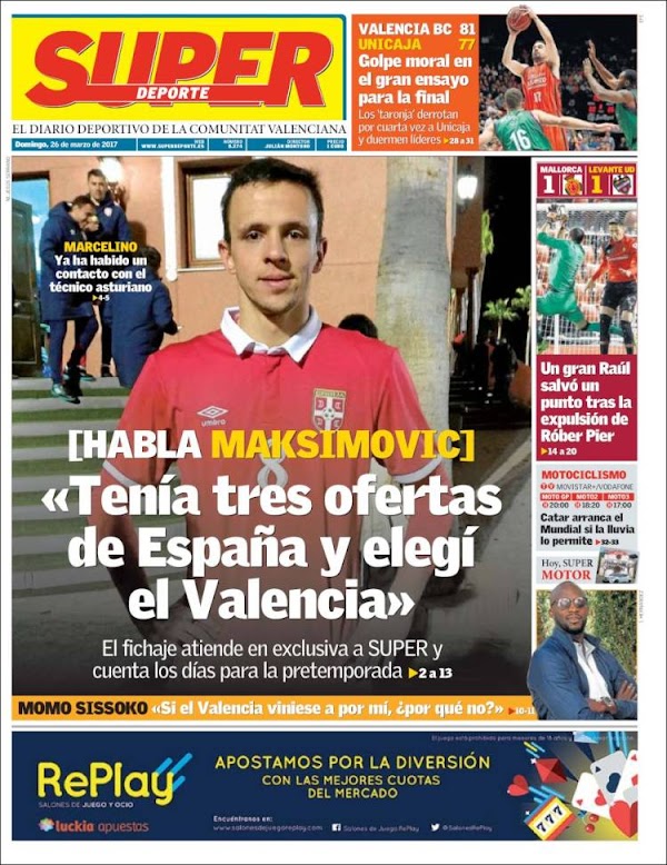 Maksimovic, Superdeporte: "Tenía tres ofertas de España y elegí el Valencia"