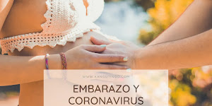 Embarazo y Coronavirus
