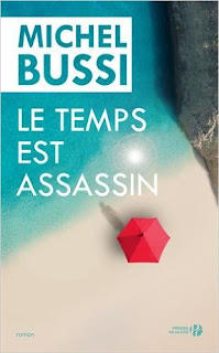 le temps est assassin avis