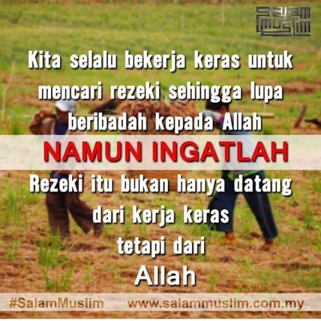 INGAT SIKIT REZEKI TU SIAPA YANG BAGI! INGAT SIKIT REZEKI TU SIAPA YANG BAGI!