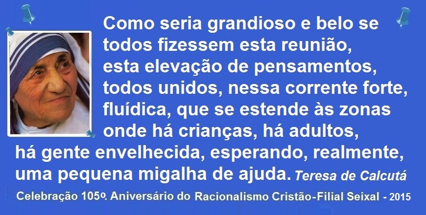 Grande Foco! Vida do Universo! Aqui estamos a irradiar pensamentos às Forças Superiores para que a luz se faça em nosso espírito, e tenhamos consciência de nossos erros, a fim de evitá-los e nos fortalecer para praticar o bem.